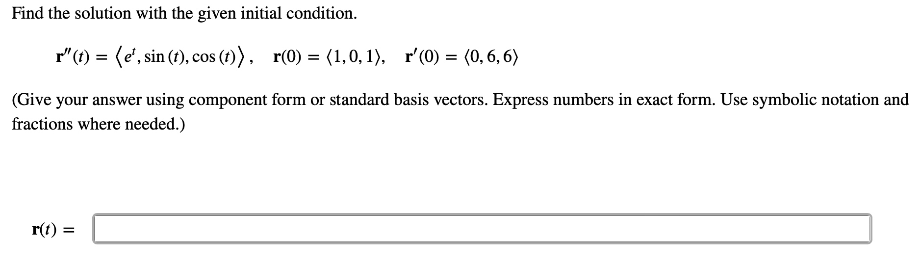 [Solved] Find the solution with the given initial conditi