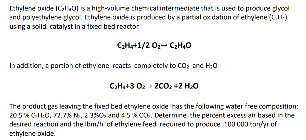 Solved Ethylene oxide C2H4O is a high volume chemical Chegg