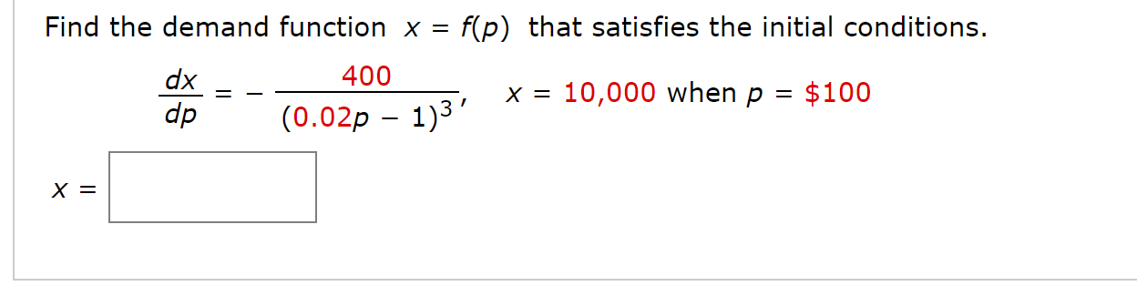 Solved Find The Demand Function X F P That Satisfies T Chegg Com