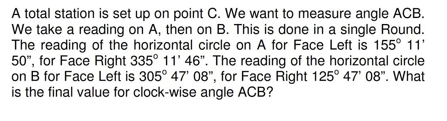 Solved A total station is set up on point C. We want to | Chegg.com