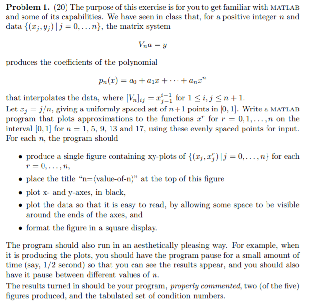 Solved Problem 1. (20) The purpose of this exercise is for | Chegg.com