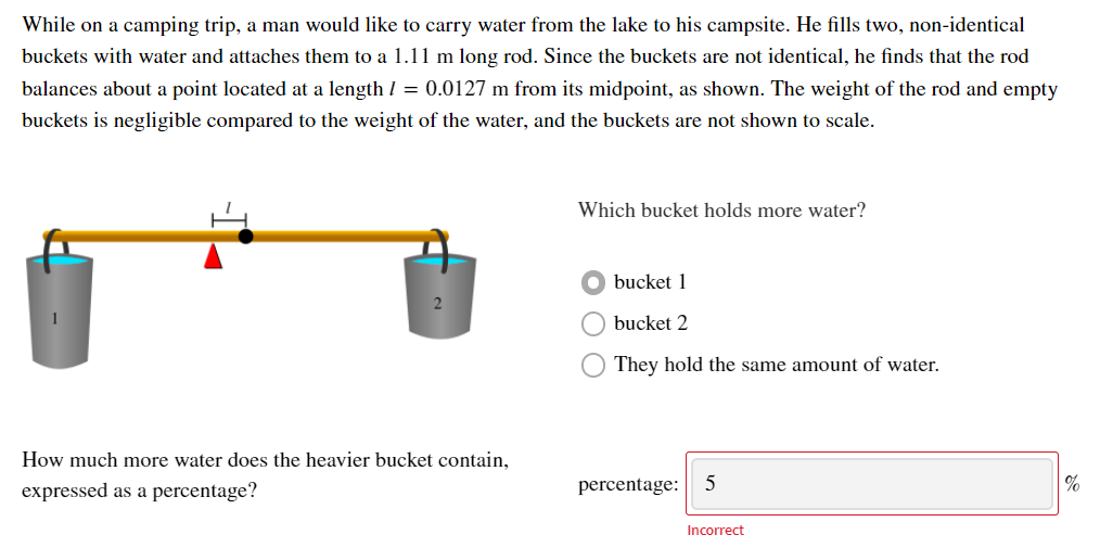 Solved How much more water does the heavier bucket contain