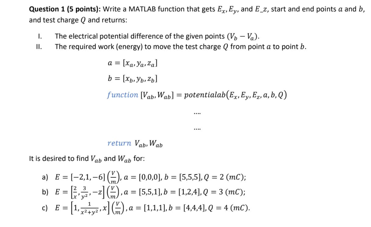 Question 1 (5 points): Write a MATLAB function that | Chegg.com