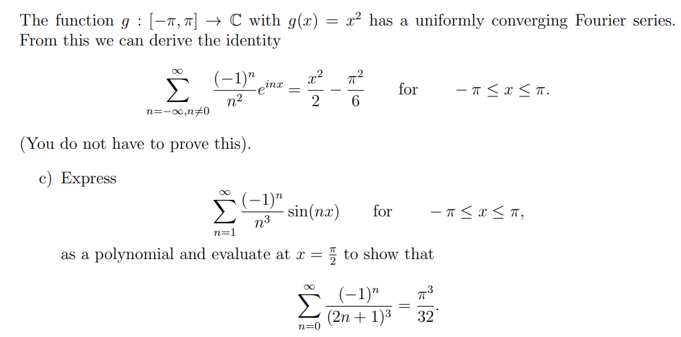 Solved The function g:[−π,π]→C with g(x)=x2 has a uniformly | Chegg.com