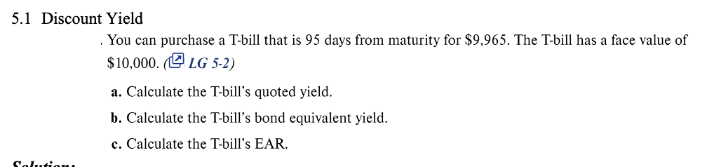 Solved 5.1 Discount Yield You can purchase a T-bill that is | Chegg.com