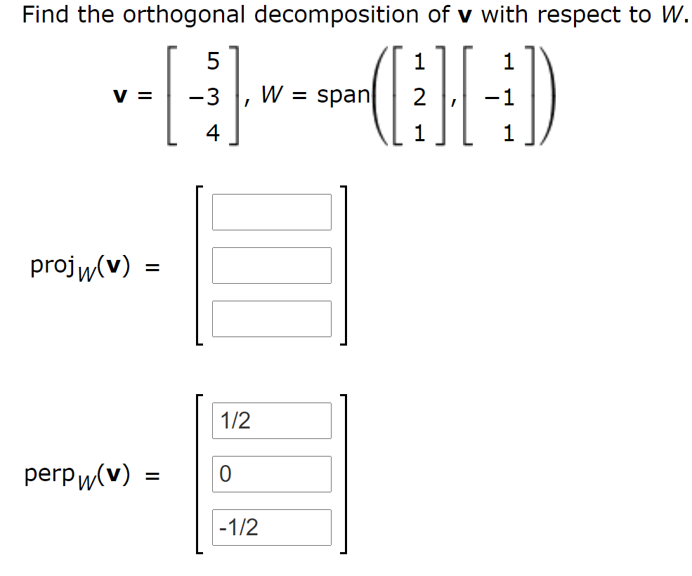 Solved Find the orthogonal decomposition of v with respect | Chegg.com
