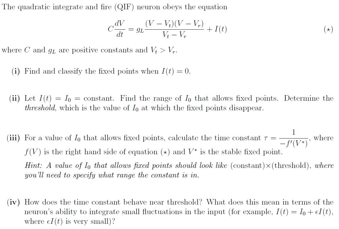 Solved The quadratic integrate and fire (QIF) neuron obeys | Chegg.com