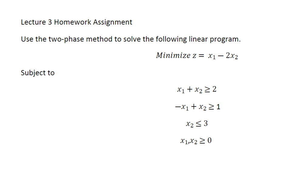 Solved Lecture 3 Homework Assignment Use The Two-phase | Chegg.com