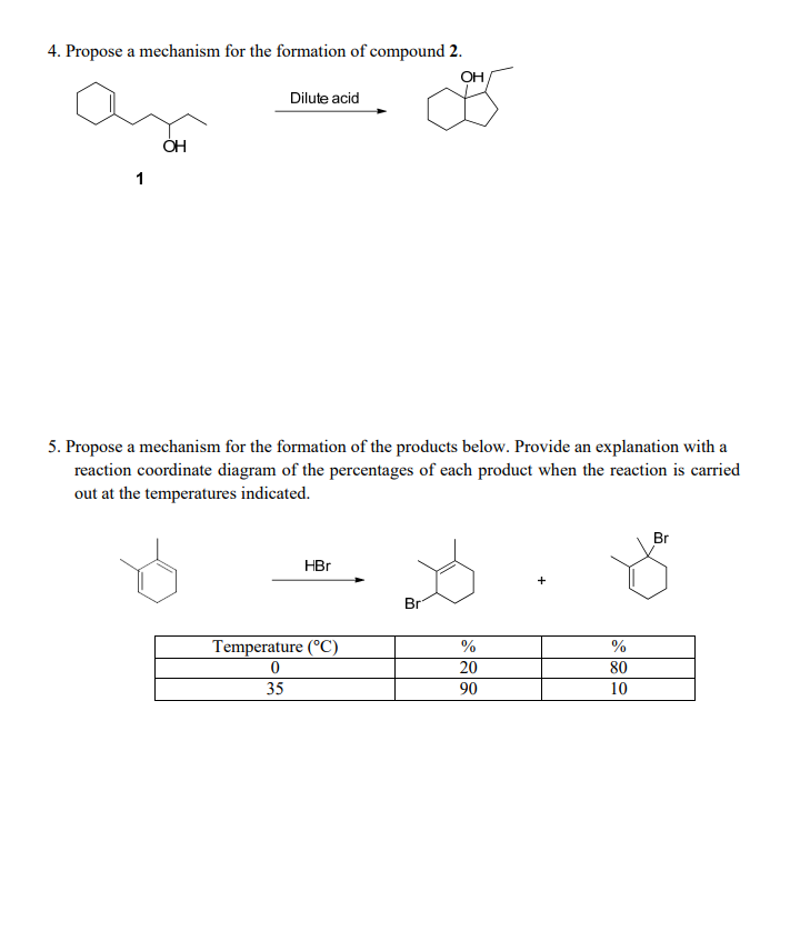 Solved 4. Propose a mechanism for the formation of compound | Chegg.com