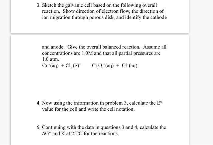 Solved 3. Sketch the galvanic cell based on the following | Chegg.com