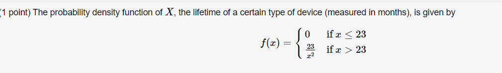 Solved (1 point) The probability density function of X, the | Chegg.com