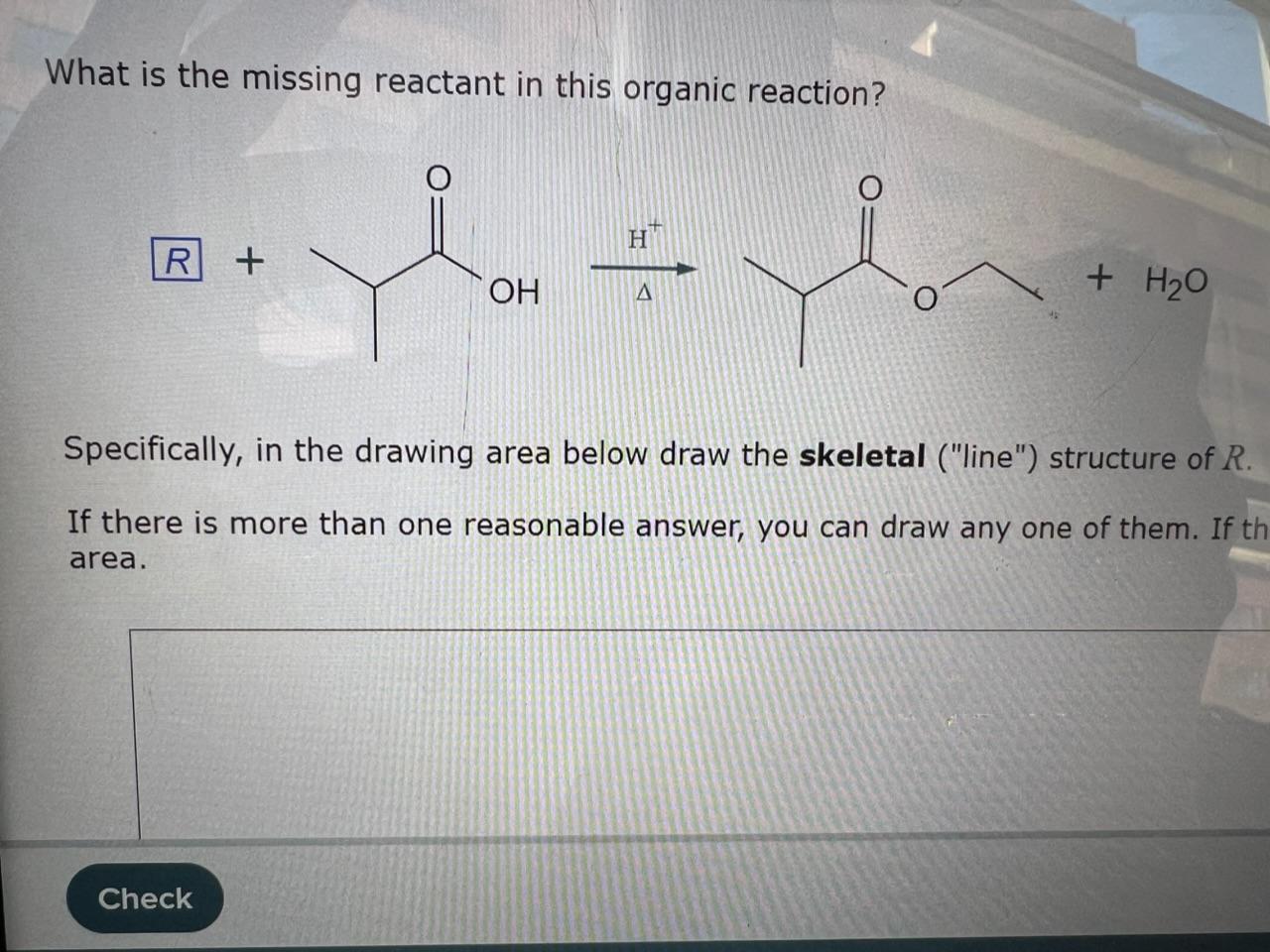 Solved What Is The Missing Reactant In This Organic | Chegg.com