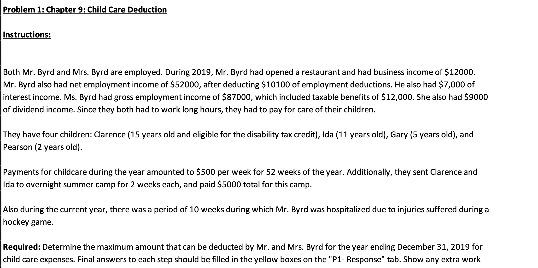Problem 1: Chapter 9: Child Care Deduction | Chegg.com