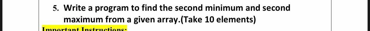 Solved 5. Write a program to find the second minimum and | Chegg.com