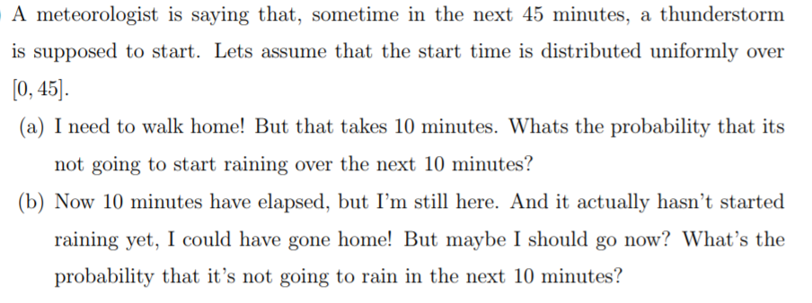 Solved A meteorologist is saying that, sometime in the next | Chegg.com