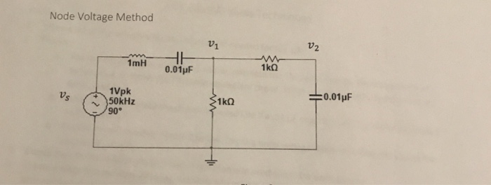 Solved For the circuit shown in Figure 2 below, Use the node | Chegg.com