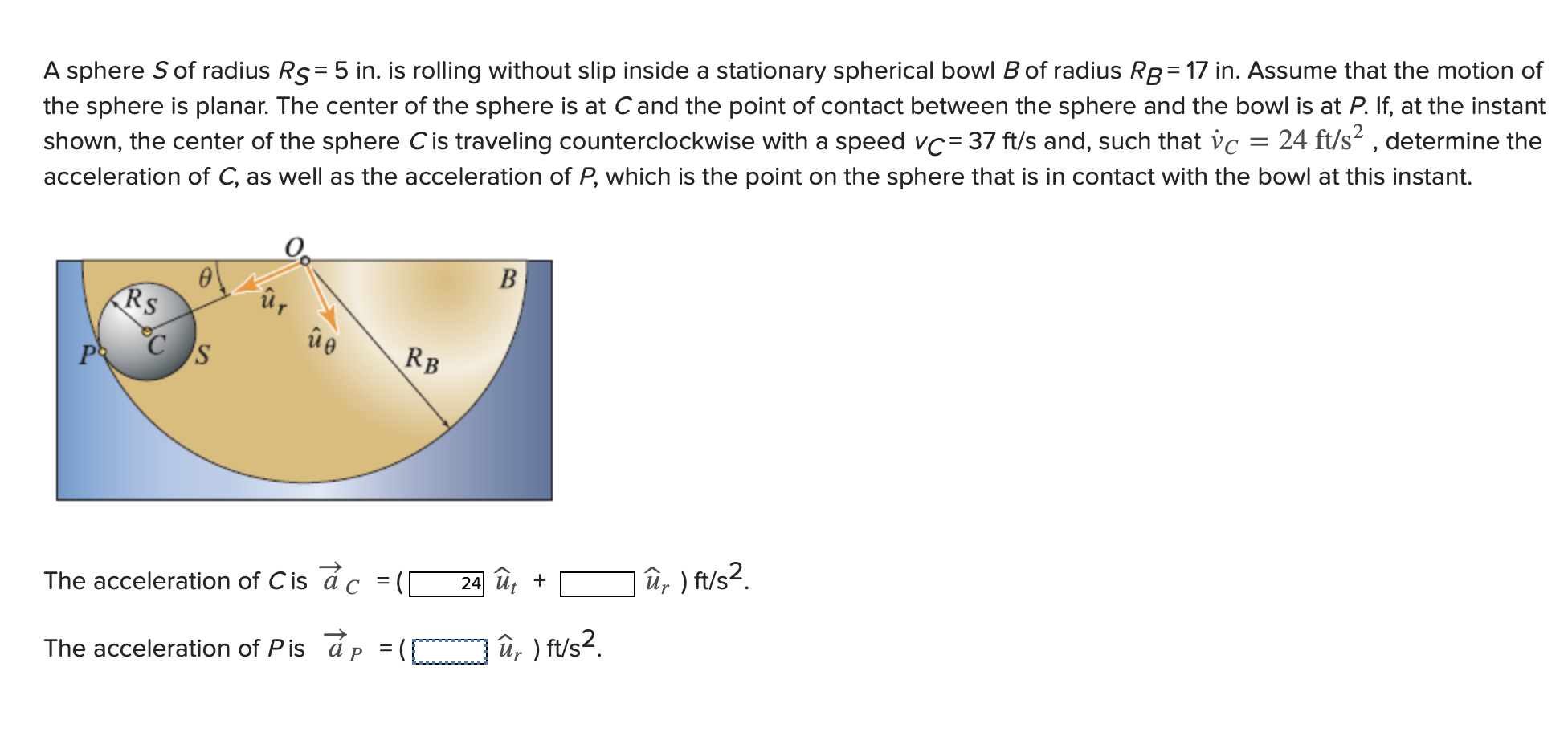 Solved A Sphere Sof Radius Rs 5 In Is Rolling Without Sl Chegg Com