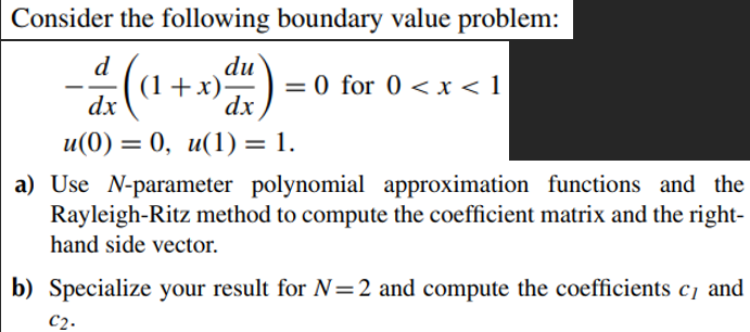 Solved Consider The Following Boundary Value Problem: | Chegg.com