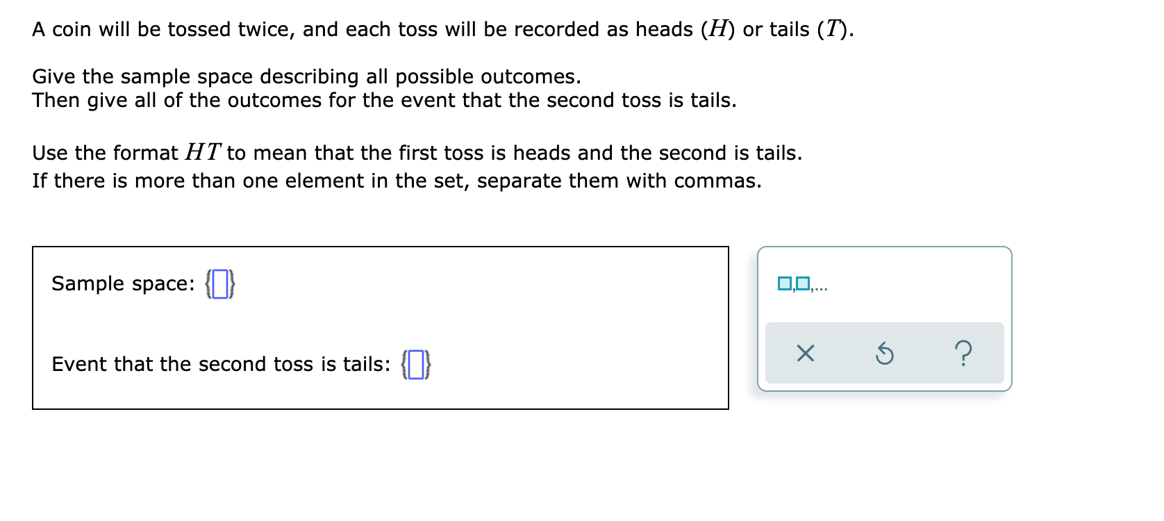Solved A coin will be tossed twice, and each toss will be | Chegg.com