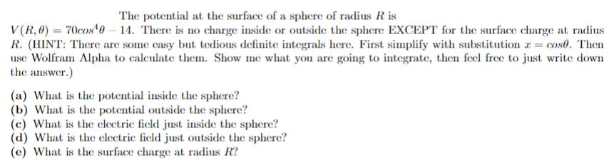 Solved The potential at the surface of a sphere of radius R | Chegg.com