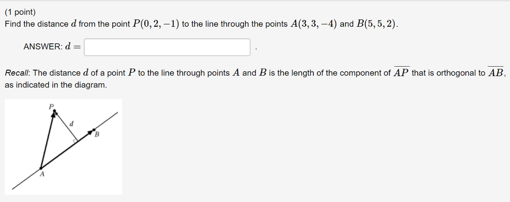 Solved (1 point) Find the distance d from the point P(0, | Chegg.com