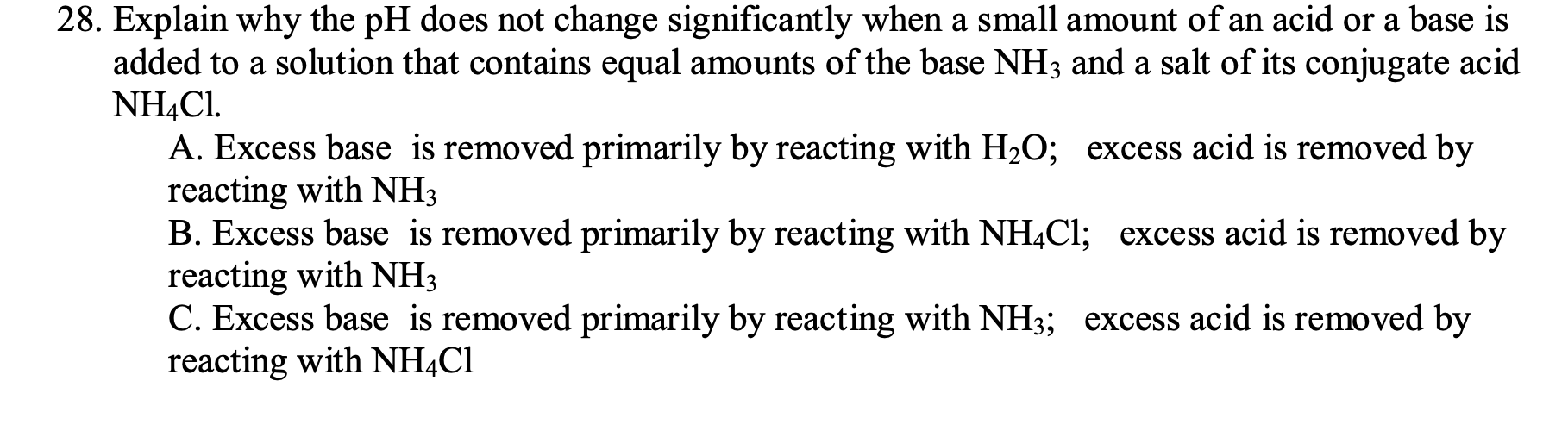 Solved 28. Explain why the pH does not change significantly | Chegg.com