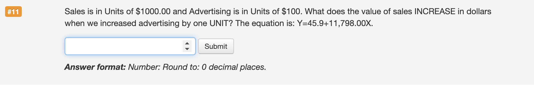 Solved 11 Sales Is In Units Of 1000 00 And Advertising Is Chegg