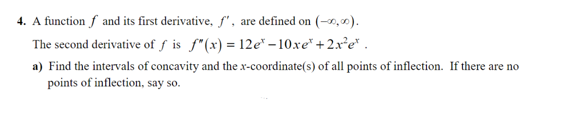 Solved 4 A Function F And Its First Derivative F′ Are