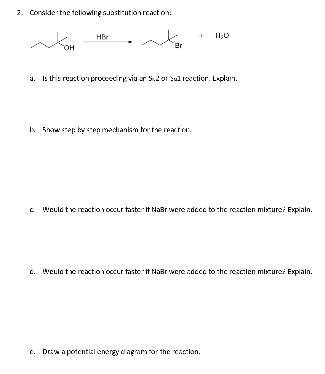 Consider The Following Substitution Reaction:a. ﻿Is | Chegg.com