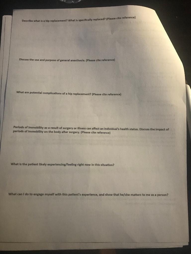 Describe what is a hip replacement? What is specifically replaced? (Please cite reference) Discuss the use and purpose of gen