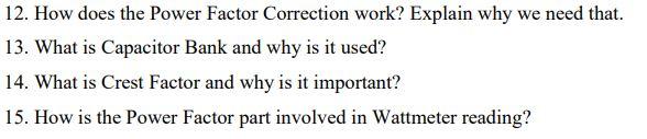 Solved 12. How does the Power Factor Correction work? | Chegg.com