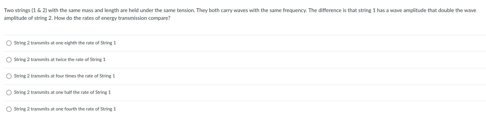 Solved amplitude of string 2. How do the rates of energy | Chegg.com