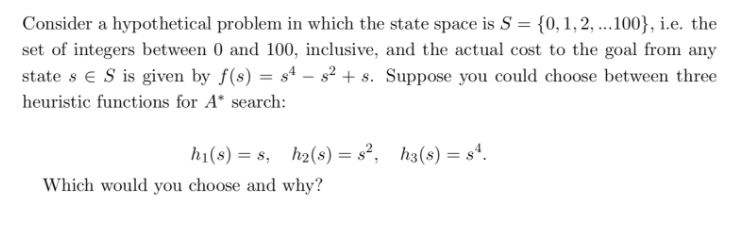 Solved Consider a hypothetical problem in which the state | Chegg.com