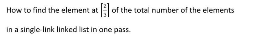 Solved How to find the element at [:) of the total number of | Chegg.com