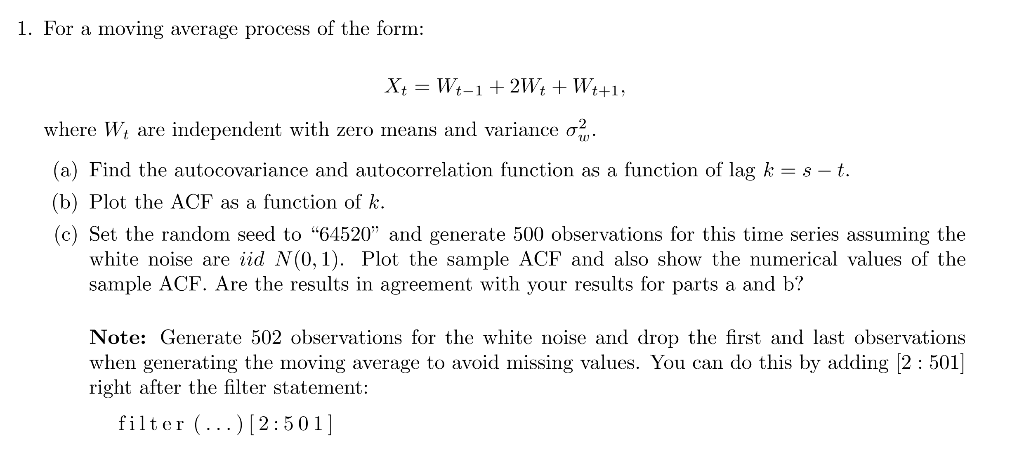Solved 1. For a moving average process of the form: X+ = | Chegg.com
