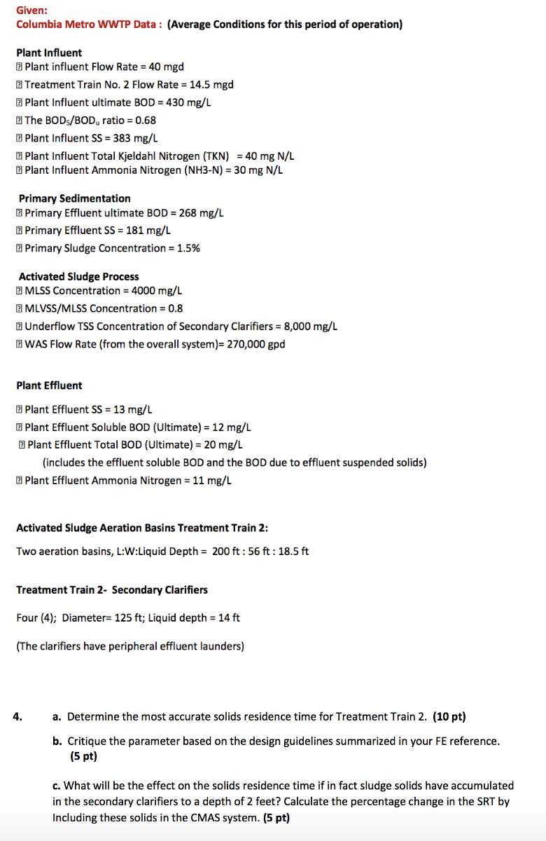 Solved Given: Columbia Metro WWTP Data : (Average Conditions | Chegg.com