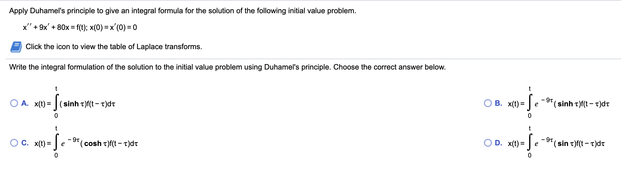 Apply Duhamel's principle to give an integral formula