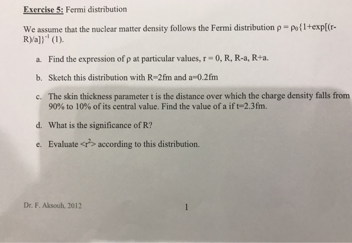 Solved Exercise 5: Fermi distribution We assume that the | Chegg.com