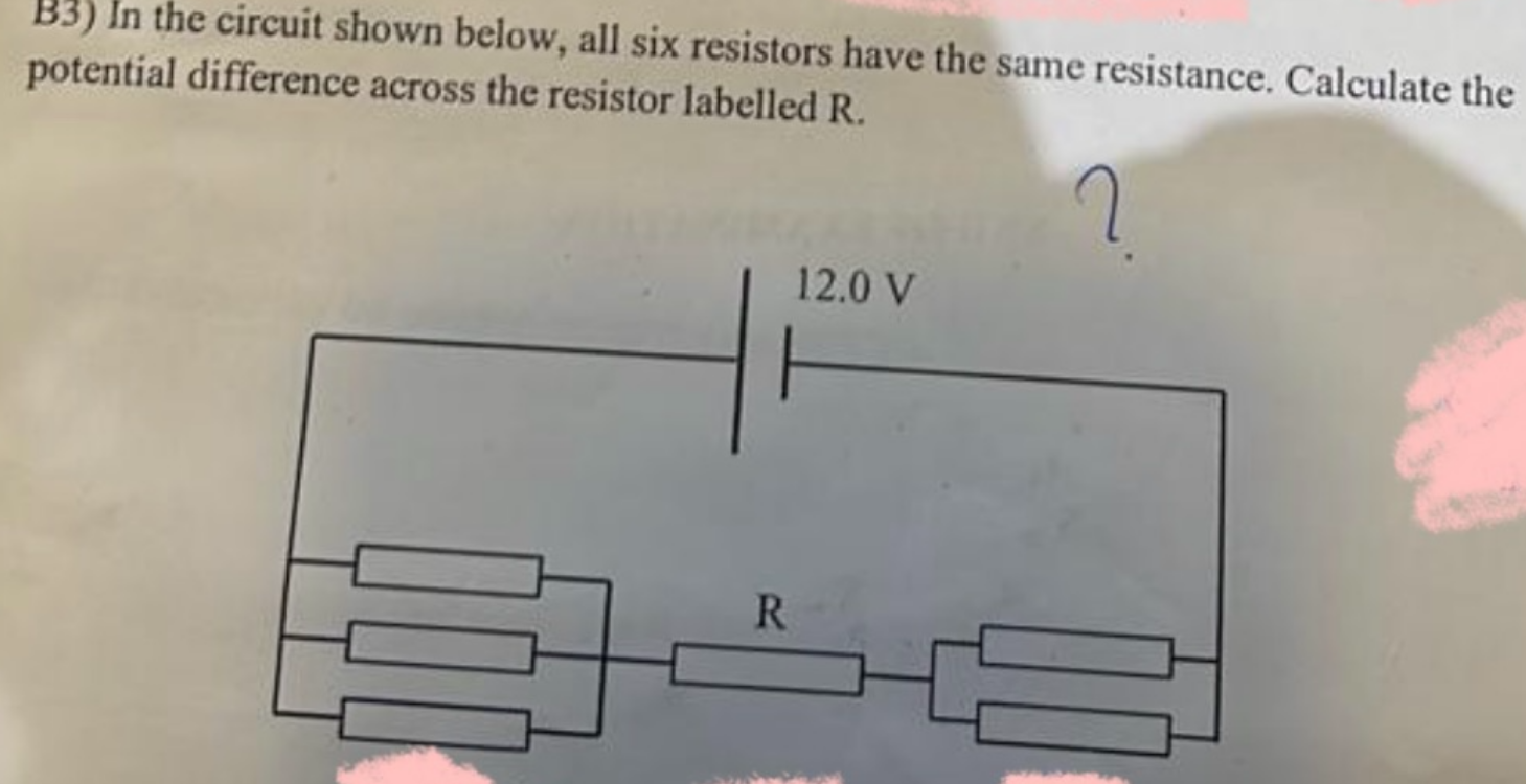 Solved B3) In The Circuit Shown Below, All Six Resistors | Chegg.com