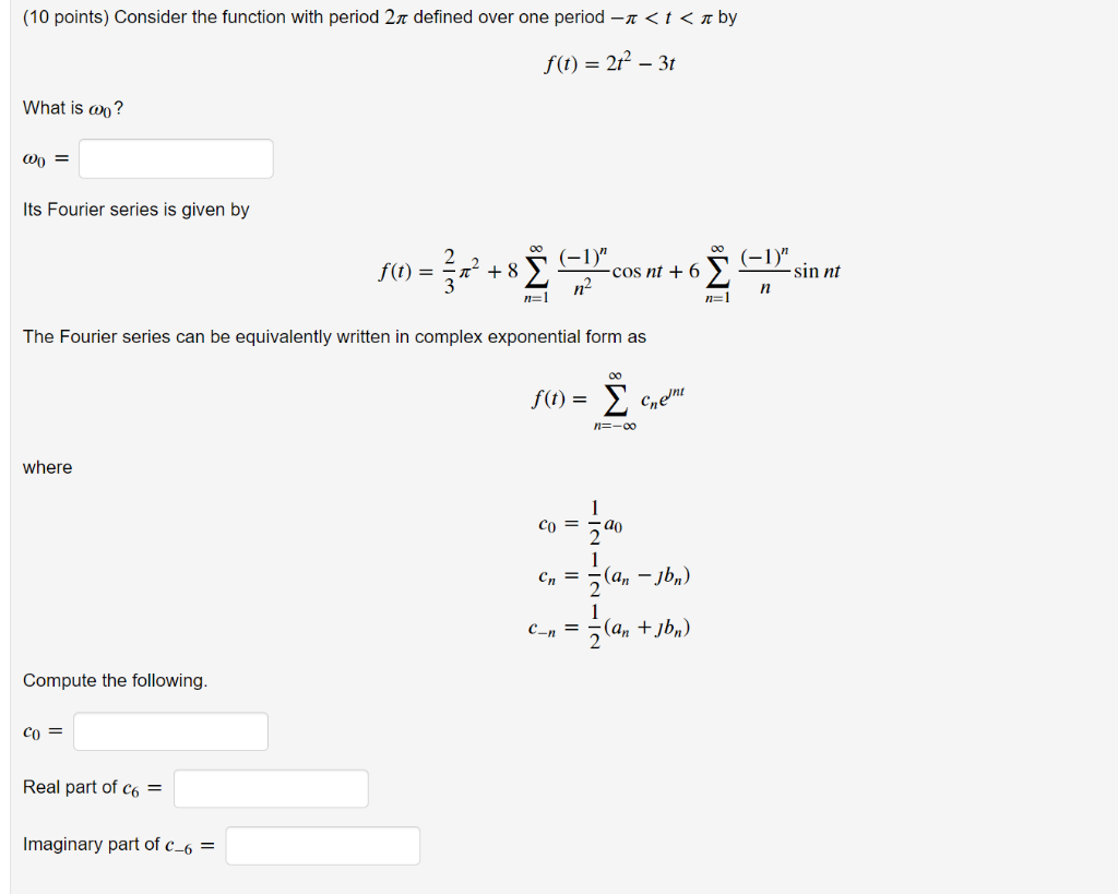 Solved (10 points) Consider the function with period 21 | Chegg.com