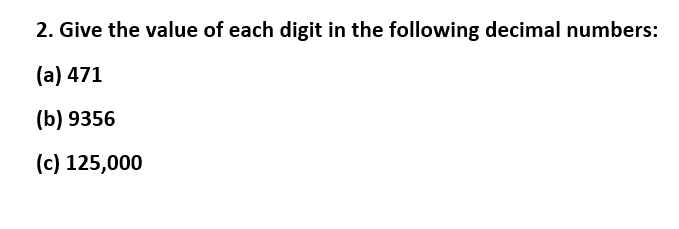 what is the value of the digit 2 in the following numbers