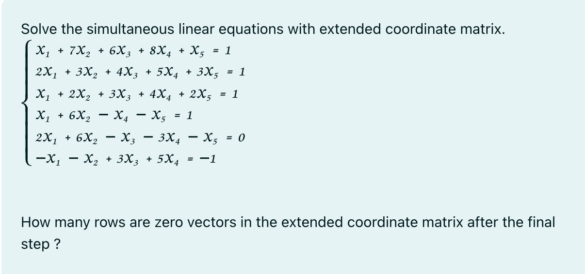 Solved Solve the simultaneous linear equations with extended | Chegg.com