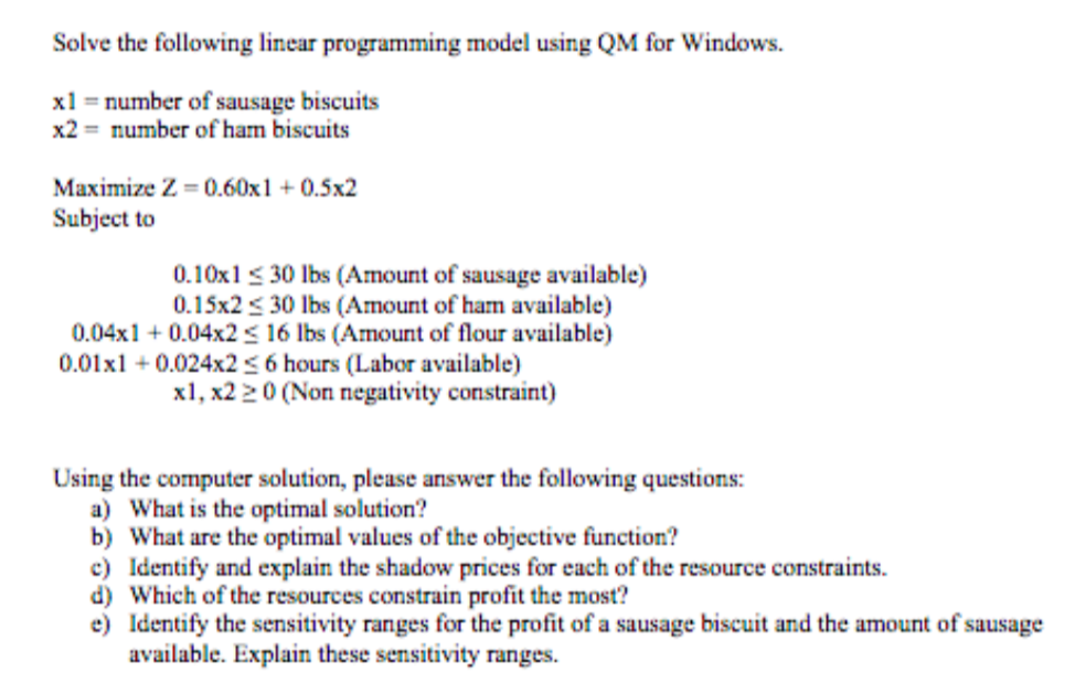 Solved Solve the following linear programming model using QM | Chegg.com