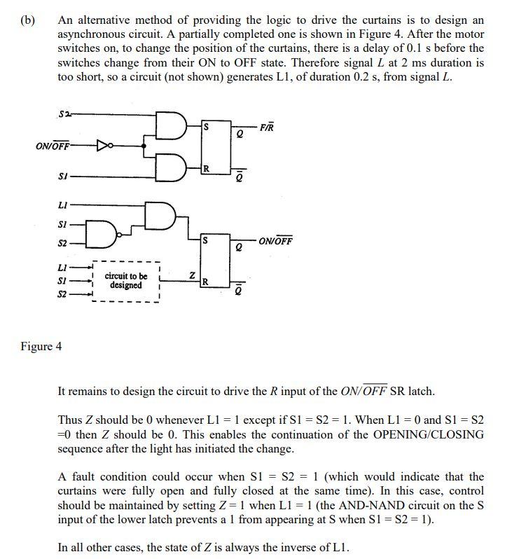 Solved (b) An alternative method of providing the logic to | Chegg.com