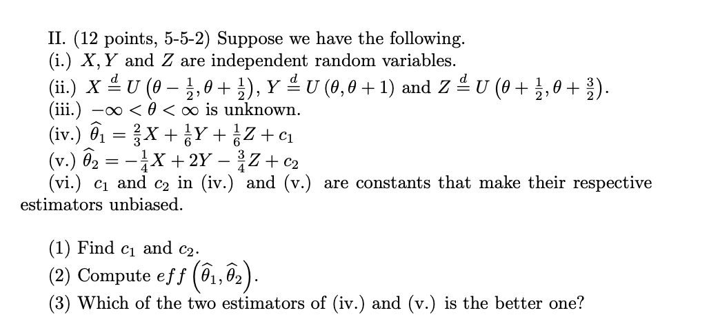 Solved II. (12 points, 5-5-2) Suppose we have the following. | Chegg.com