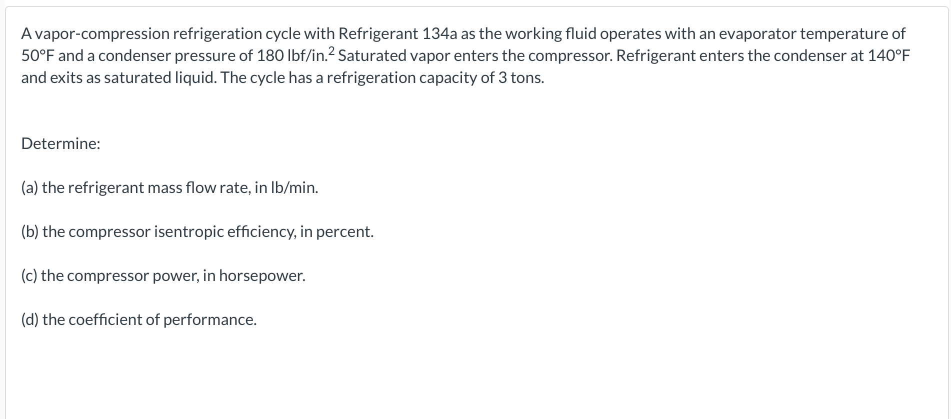 Solved A vapor-compression refrigeration cycle with | Chegg.com