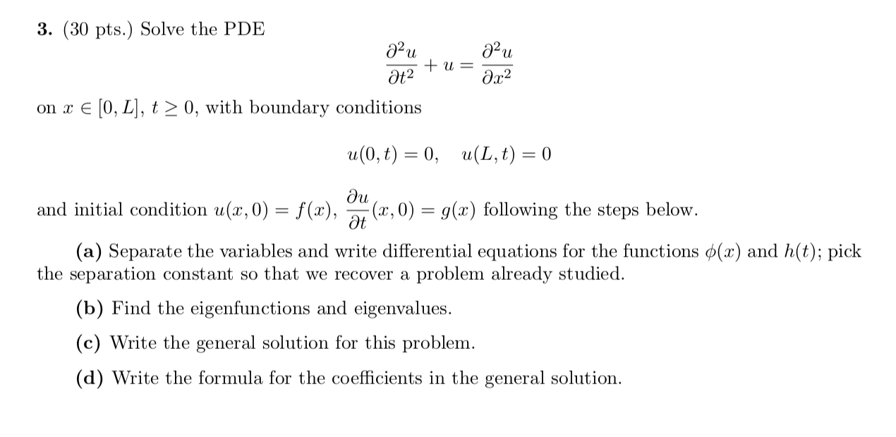 Solved 22u 3 30 Pts Solve The Pde u U At2 On X E Chegg Com