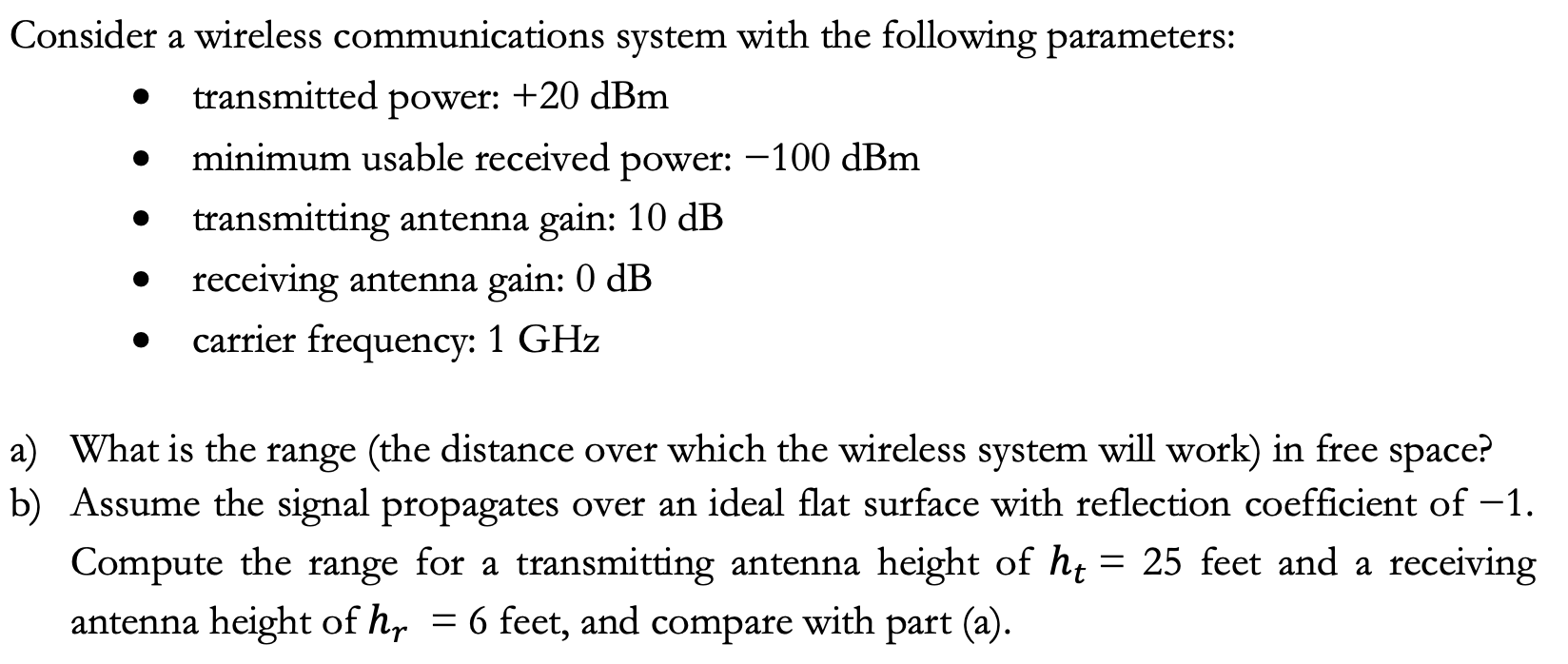 Solved Consider a wireless communications system with the | Chegg.com