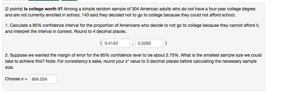 Solved (2 points) Is college worth it? Among a simple random | Chegg.com