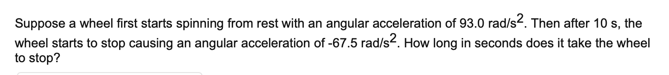 Solved Suppose a wheel first starts spinning from rest with | Chegg.com